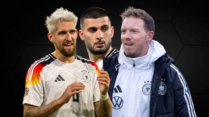 Wisst ihr alle 15 Debütanten unter Nagelsmann?