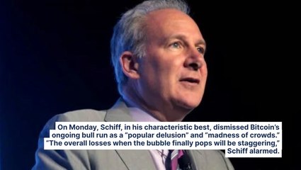 Peter Schiff Says He Would Have 'Loaded Up' On Bitcoin Had He Known That The BTC Bubble Would 'Get This Big'