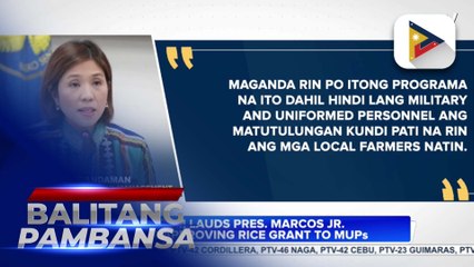 DBM lauds PBBM for approving rice grant to MUPs