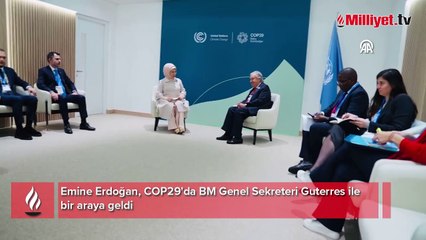 Emine Erdoğan BM Genel Sekreteri Guterres ile bir araya geldi!