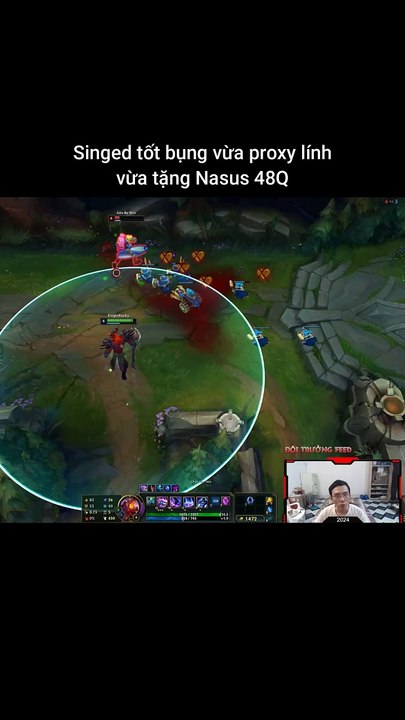 Singed tốt bụng vừa proxy lính vừa tặng Nasus 48Q #singed #nasus #lienminhhuyenthoai #leagueoflegends