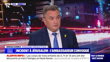 Incident diplomatique à Jérusalem: "Un incident déplorable qui n'aurais jamais dû avoir lieu", pour l'ambassadeur d'Israël en France