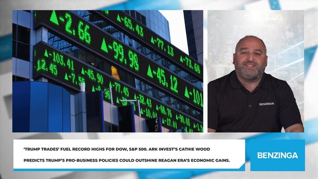 'Trump Trades' Fuel Record Highs For Dow, S&P 500. Ark Invest's Cathie Wood Predicts Trump’s Pro-Business Policies Could Outshine Reagan Era’s Economic Gains.