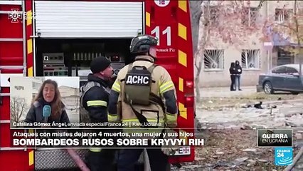 Informe desde Kiev: ataque ruso en la ciudad ucraniana de Kryvyi Rih dejó cuatro muertos