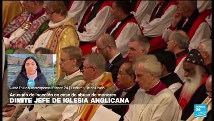 Informe desde Londres: jefe de Iglesia anglicana renuncia por presunta inacción en caso de pedofilia