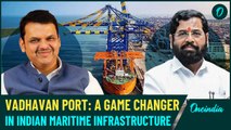 India’s Mega Port Project: Vadhavan Set to Turn Western Maharashtra into a Global Trade Powerhouse!