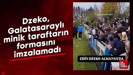 Edin Dzeko, Galatasaraylı minik taraftarın formasını imzalamadı