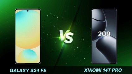 Samsung Galaxy S24 FE vs Xiaomi 14T Pro