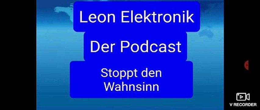 Leon Elektronik - Der Podcast - Stoppt den Wahnsinn. (Pilzkopf Söder).