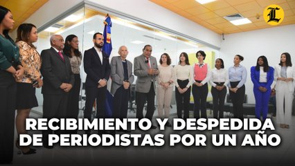 Recibimiento y despedida de periodistas por un año