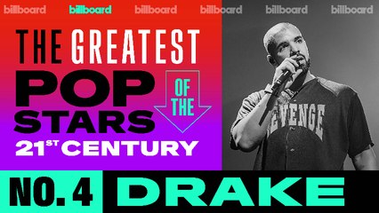 Drake Makes No. 4 on Billboard's List of 25 Greatest Pop Stars of the 21st Century | Billboard News