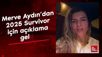 Merve Aydın'dan 2025 Survivor için açıklama geldi