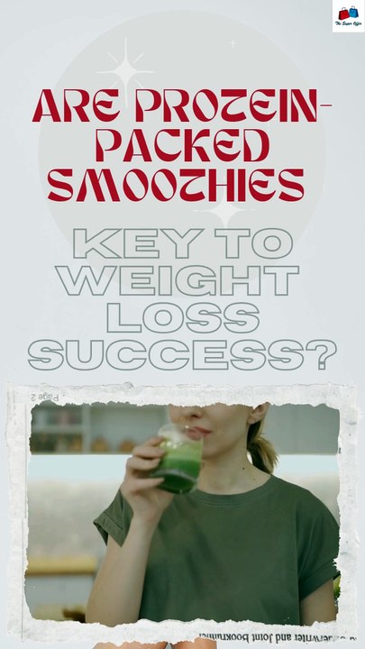 Are Protein-Packed Smoothies Key to Weight Loss Success