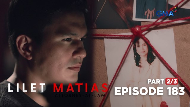 Lilet Matias, Attorney-At-Law: The mysterious lawyer’s planned revenge! (Episode 183 - Part 2/3)