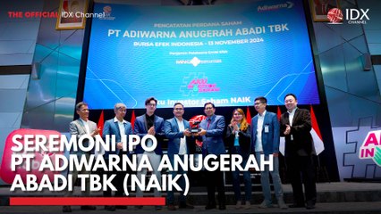 Seremoni IPO PT Adiwarna Anugerah Abadi Tbk (NAIK)