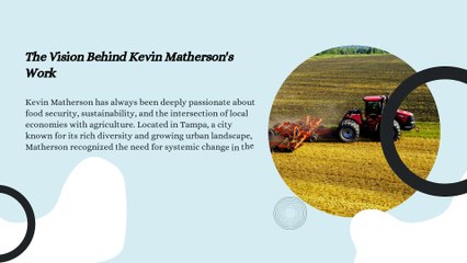 Kevin Matherson - Transforming Local Food Systems for a Better Tomorrow