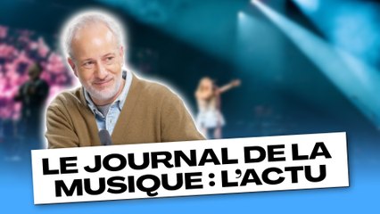 Le Journal de la musique : l’actu