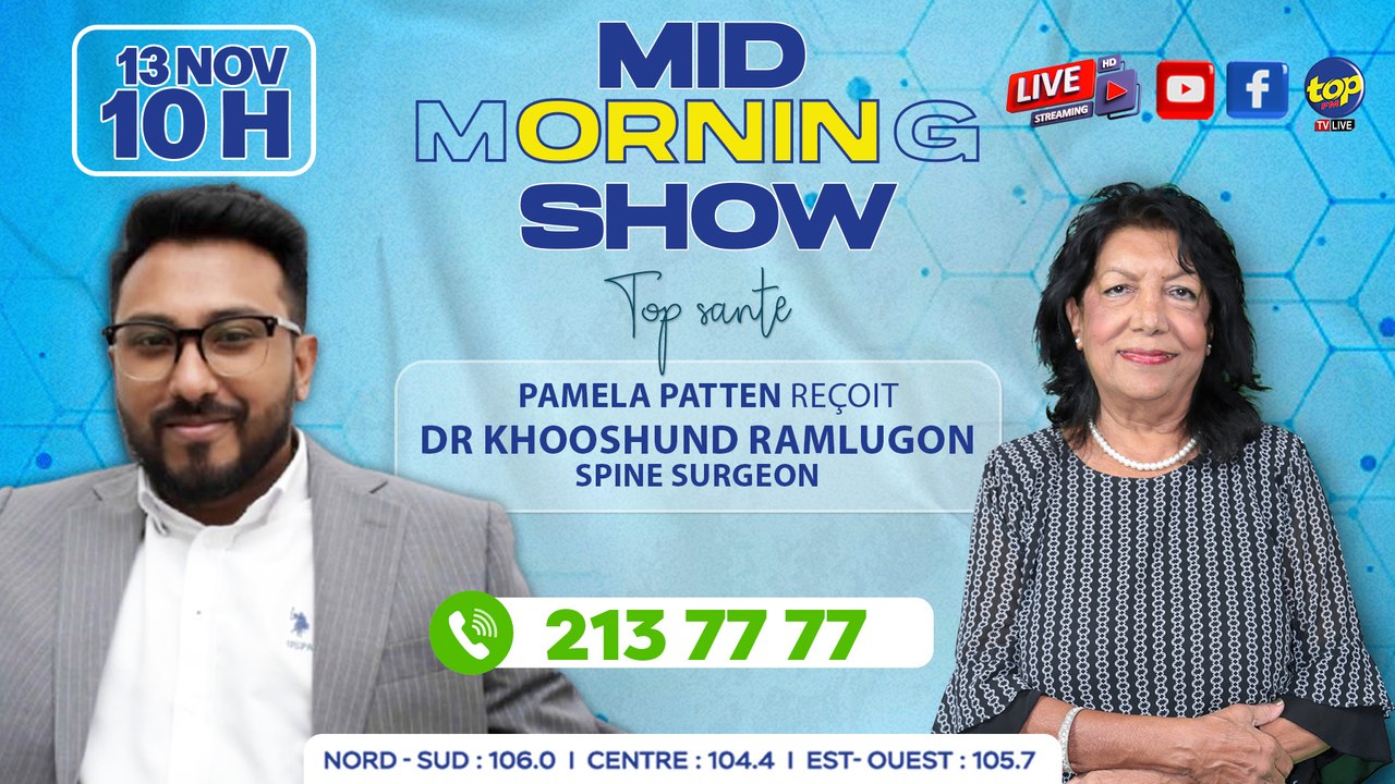 MID MORNING SHOW [ Top santé ]  Pamela Patten reçoit Dr Khooshund Ramlugon, Spine Surgeon_0