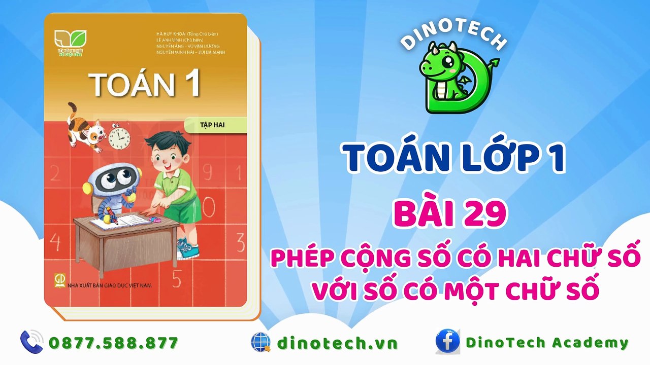 Toán lớp 1 - Bài 29 Phép cộng số có hai chữ số với số có một chữ số || DINOTECH