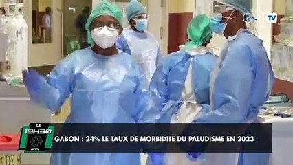 [#Reportage] Gabon : 24% le taux de morbidité du paludisme en 2023