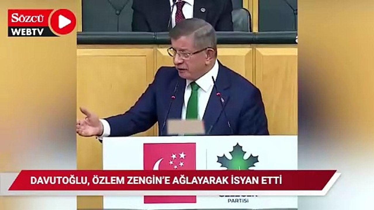Davutoğlu Özlem Zengin’e ağlayarak isyan etti