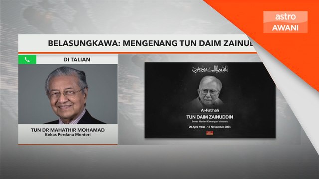 Mengenang Tun Daim Zainuddin - Tun Mahathir