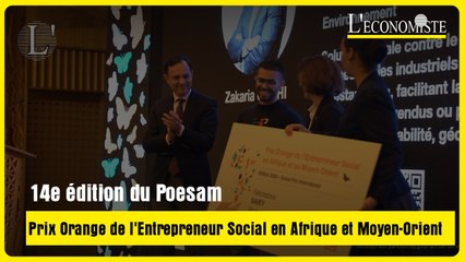 14e édition du Poesam: Prix Orange de l'Entrepreneur Social en Afrique et Moyen-Orient