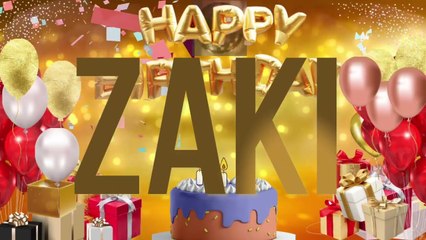 ZAKI - Happy Birthday Zaki