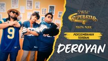 DEROYAN MENUJU PENTAS AKHIR! | Muzikal Lawak Superstar 4