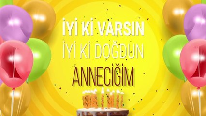 İyi ki doğdun ANNECİĞİM - İsme Özel Doğum Günü Şarkısı #Anneciğim