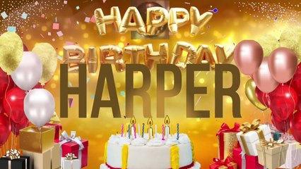 HARPER - Happy Birthday Harper