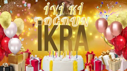 İKRA - Doğum Günün Kutlu Olsun İkra