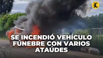 Se incendió vehículo fúnebre con varios ataúdes en Santiago Rodríguez