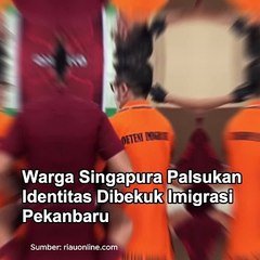 Warga Singapura Palsukan Identitas Dibekuk Imigrasi Pekanbaru
