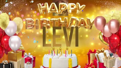 LEVI - Happy Birthday Levi