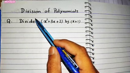 Division of Polynomials or algebraic expressions | Basic of Algebra | MathOguide