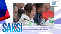 SAKSI RECAP: Royina Garma, aalukin ng DOJ na maging state witness kapag napabalik sa bansa -- Sec. Remulla (Originally aired on November 12, 2024)