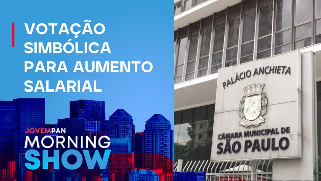 VEREADORES de SP AUMENTO o PRÓPRIO SALÁRIO em 40%; SAIBA MAIS