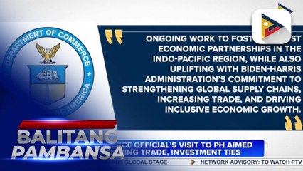 U.S. commerce official’s visit to PH aimed at improving trade, investment ties