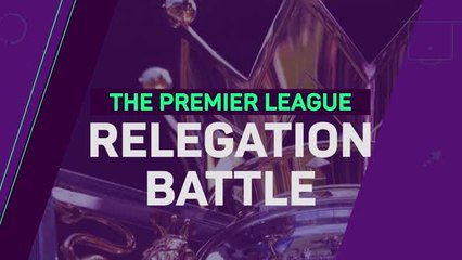 Who's in trouble in the Premier League's relegation battle?