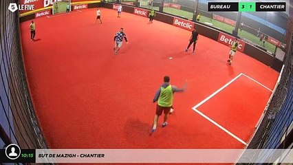But de Mazigh - CHANTIER