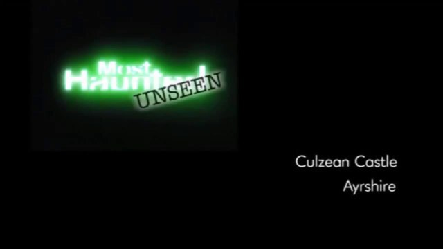 Most Haunted Paranormal T.V Series 1 - Episode 9 - Culzean Castle