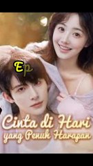 Cinta Di Hari Yang Penuh Harapan Eps.3
