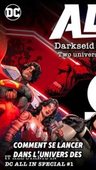 Comment débuter dans l’univers des comics DC