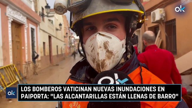 Los bomberos vaticinan nuevas inundaciones en Paiporta: Las alcantarillas están llenas de barro