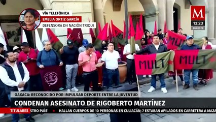 Defensora triqui denuncia abandono de autoridades estatales en el asesinato del entrenador Rigoberto