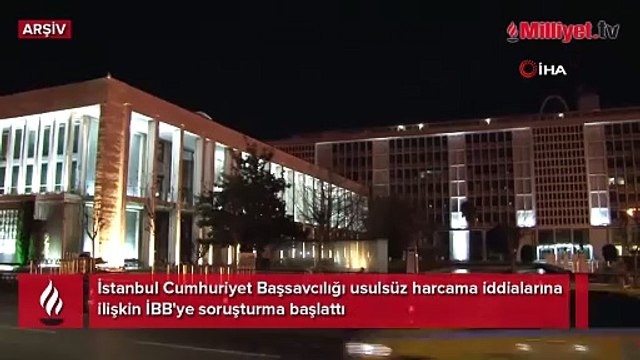 İBB'ye usulsüz harcama soruşturması