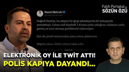 ELEKTRONİK OY İLE TWİT ATTI! POLİS KAPIYA DAYANDI...