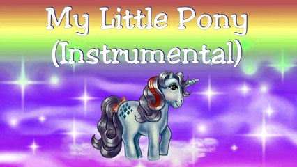 MY LITTLE PONY-INTRO(INSTRUMENTAL PLAYLIST LOGO)