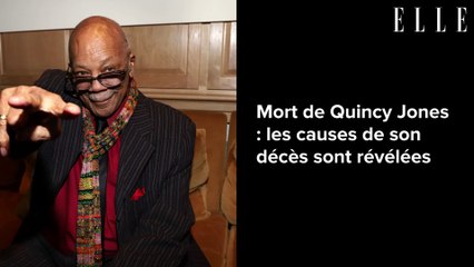 Mort de Quincy Jones : les causes de son décès sont révélées